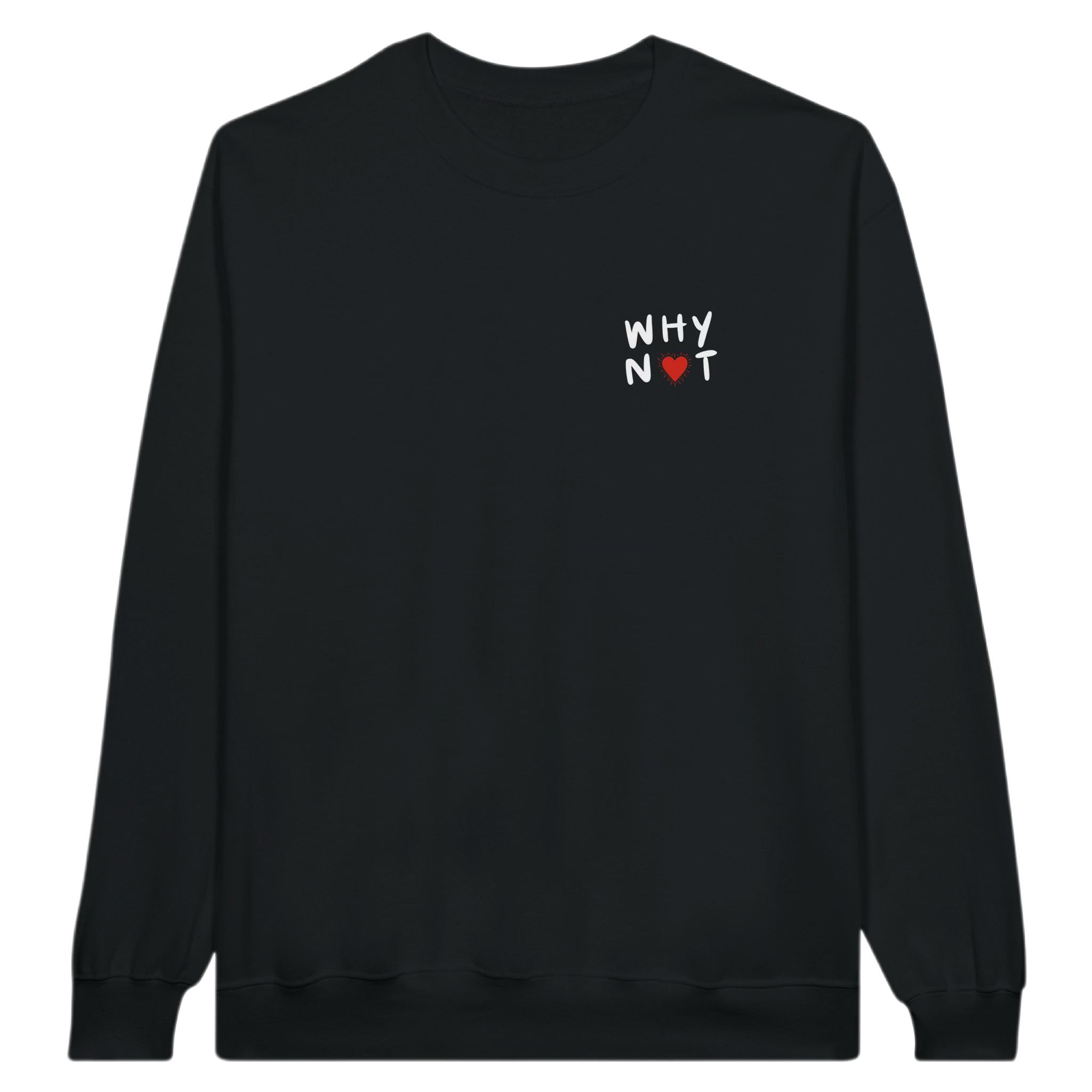 Why Not Spread Love Black Crewneck