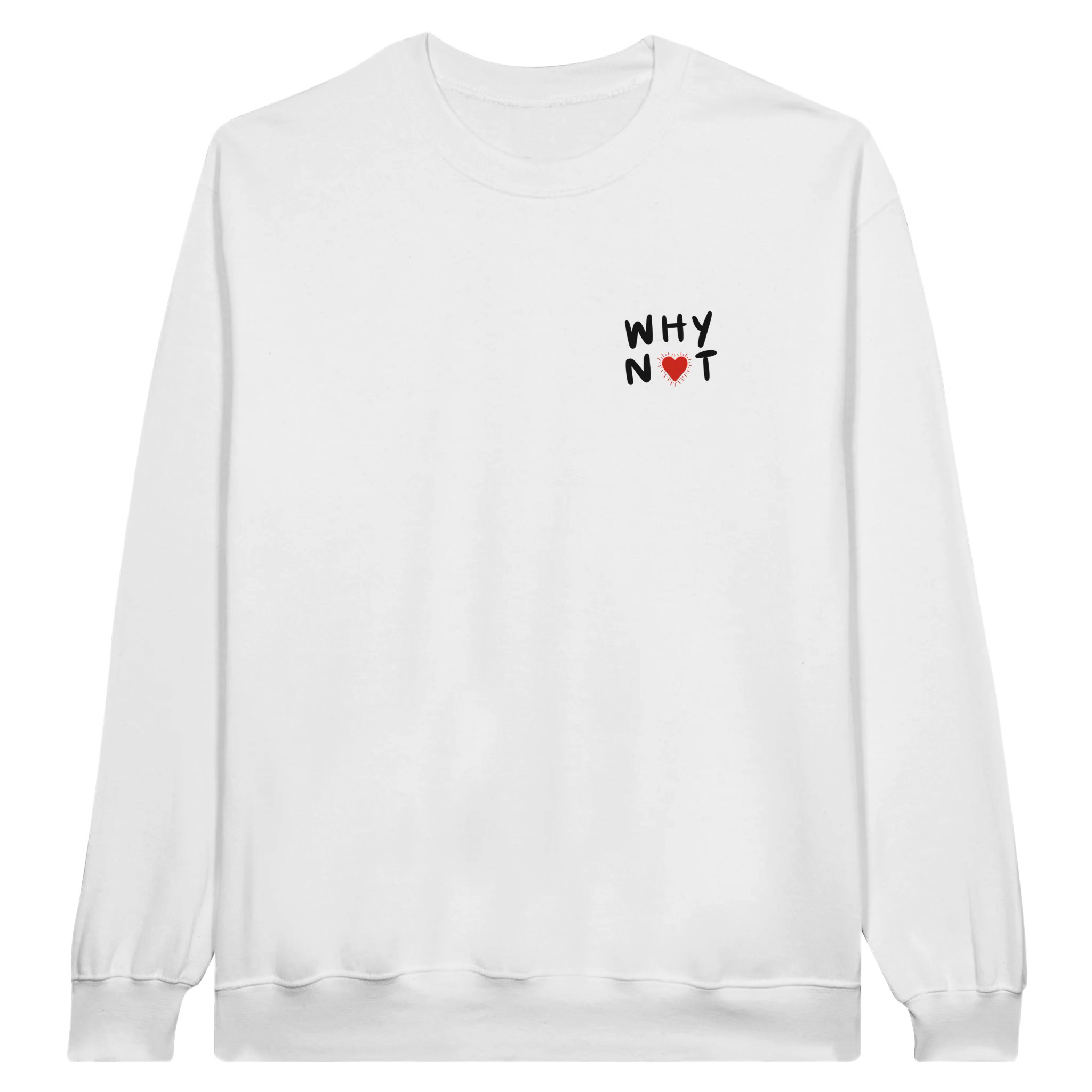 Why Not Spread Love White Crewneck