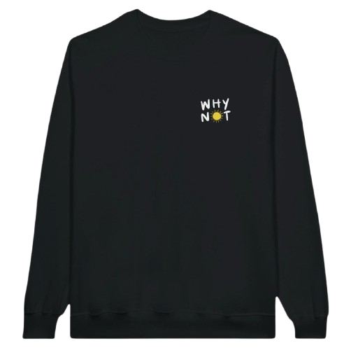 Why Not Follow the Sun Black Crewneck